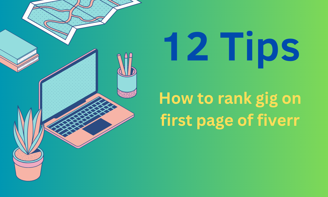 12 tips rank gig on first page of fiverr in2024